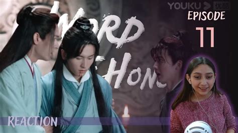 Word of Honor 山河令 REACTION by Just a Random Fangirl 😉 | Episode 11 ...