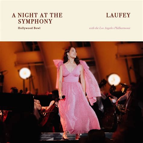 Laufey & Los Angeles Philharmonic - A Night At The Symphony: Hollywood ...