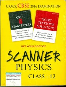 CBSE - Get Your Copy of Scanner Physics Class - 12 1st Edition: Buy ...