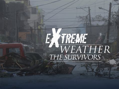Extreme Weather Documentary 的图像结果