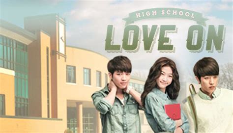 Drama /Historias de Amor ️ High school- Love on - The Kpop Idols