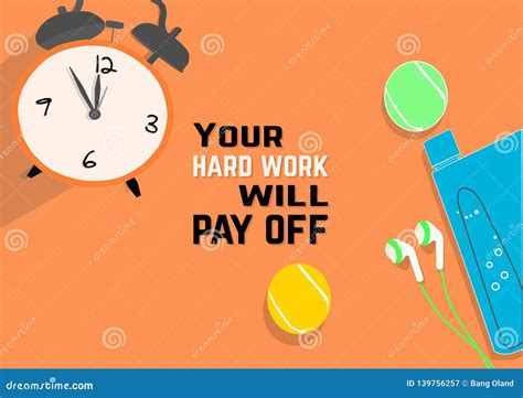 Your Hard Work Will Pay Off. Fitness Motivation Quotes Stock Vector - Illustration of excuse ...