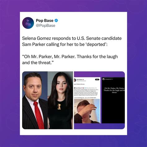 Pop Base | #SelenaGomez responds to U.S. Senate candidate Sam Parker calling for her to be ...