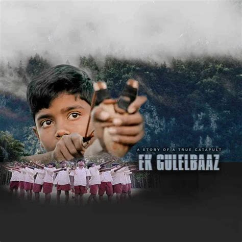 Ek Gulelbaaz - The Catapult 2019 Full Movie Online - Watch HD Movies on ...