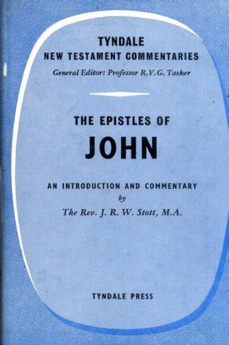 Epistles of John (Tyndale New Testament Commentaries) : Stott, John R ...