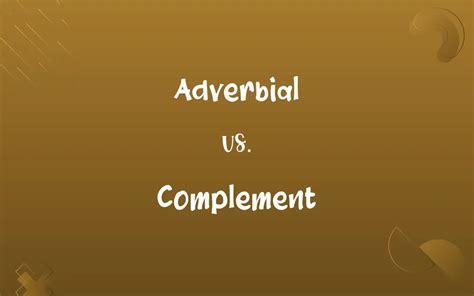 Image result for Adverbial Complement