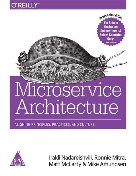 Buy Microservice Architecture: Aligning Principles, Practices, and ...
