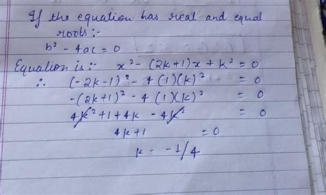 Find the value of K for which following equationhas real and equal ...