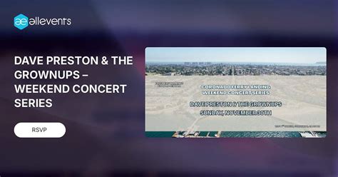 DAVE PRESTON & THE GROWNUPS – WEEKEND CONCERT SERIES, 1201 First St (At ...