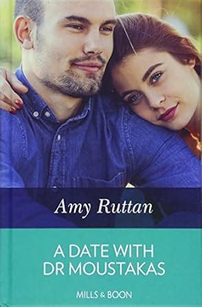 A Date With Dr Moustakas : Ruttan, Amy: Amazon.in: Books