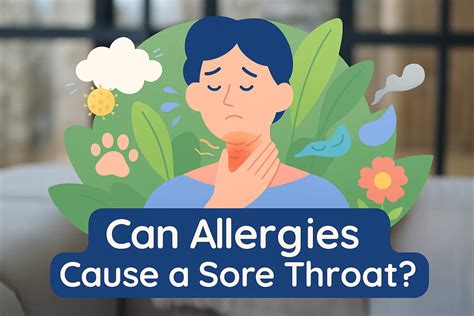 Can Allergies Cause Sore Throat