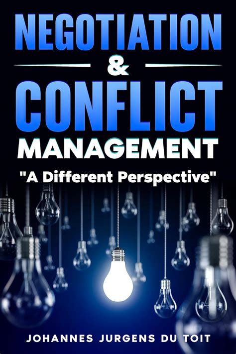 Negotiation & Conflict Management: A Different Perspective eBook : Du ...