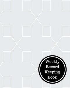 Weekly Record Keeping Book: Buy Weekly Record Keeping Book by Accounts ...
