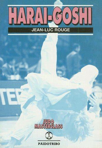 Buy Harai-Goshi: Tecnicas Maestras de Judo Book Online at Low Prices in ...