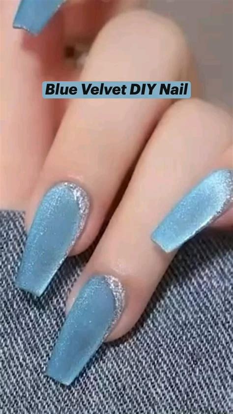 BLUE VELVET DIY NAIL ART | Gel nails, Nail designs, Nail colors