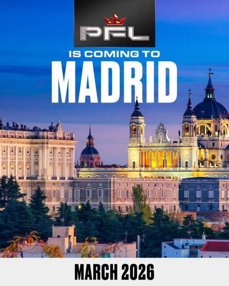 ¡PFL adelanta a la UFC y vendrá a España en marzo del 2026!