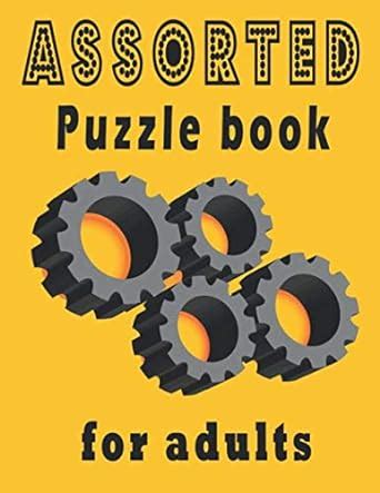 Assorted puzzle book for adults: Puzzle Activity Book for Adults, 180 ...
