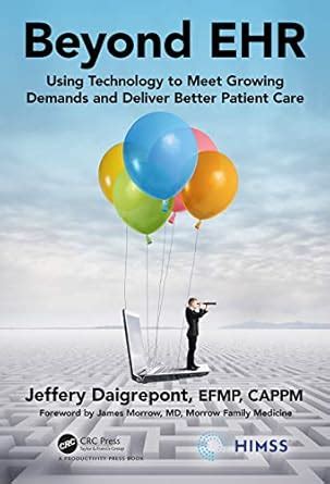 Buy Beyond EHR: Using Technology to Meet Growing Demands and Deliver ...