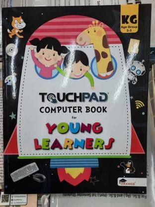 Touchpad Computer Book For Young Learners (KG Age Group 3-5) (2021-22 ...