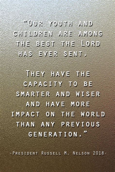 CreateJoy2Day: President Nelson Quote about our Youth