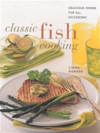 Buy Classic Fish Cooking (The contemporary kitchen) Book Online at Low ...