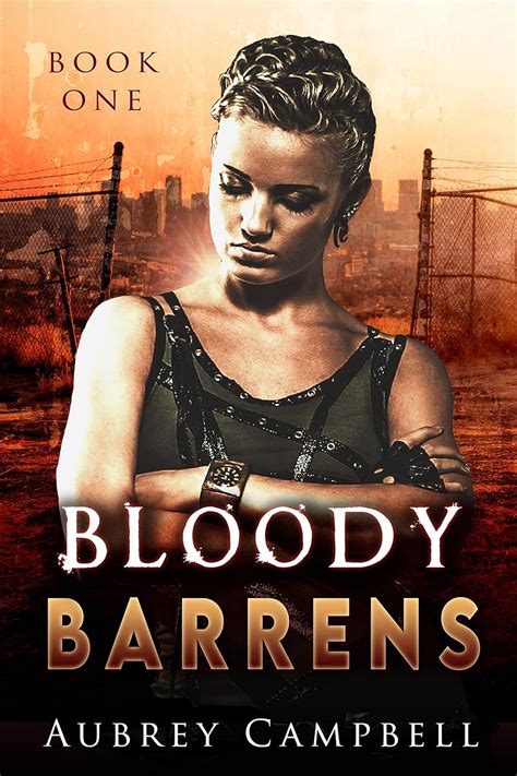 Bloody Barrens: a YA post-apocalyptic dystopian zombie thriller eBook ...