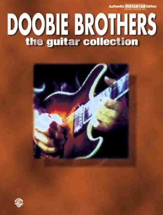 Buy "Doobie Brothers": Guitar Collection - Authentic Guitar Tab Edition ...