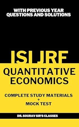 Buy Study Notes on ISI JRF Quantitative Economics 2026–2027 (Topicwise ...