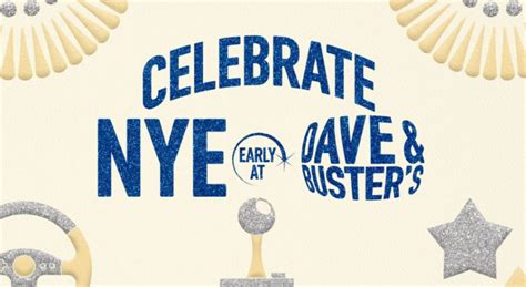 Bring the Family & Ring in 2025 EARLY at D&B, Dave and Buster's ...