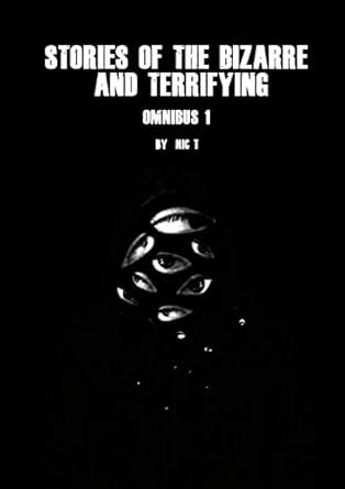 Buy Stories Of The Bizarre & Terrifying: Omnibus 1 Book Online at Low ...