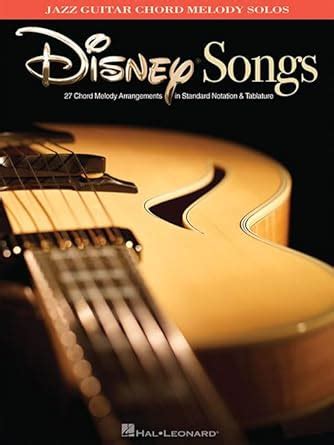 Buy Disney Songs: Jazz Guitar Chord Melody Solos Book Online at Low ...