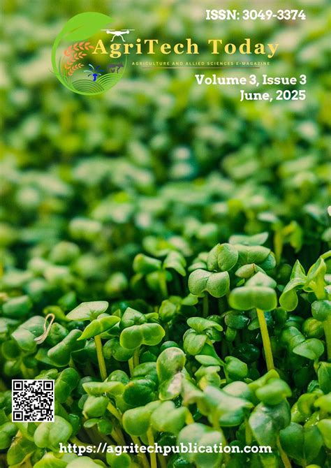V3, Issue 3 (June, 2025) | AgriTech Publication - Agriculture Magazines ...