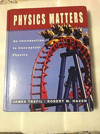 Buy Physics Matters: An Introduction to Conceptual Physics Book Online ...