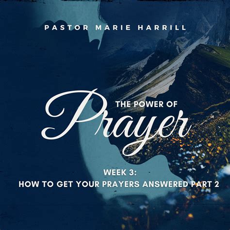 The Power of Prayer Week 3: How To Get Your Prayers Answered Part 2 ...