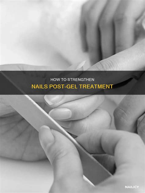 How To Strengthen Nails Post-Gel Treatment | Nailicy