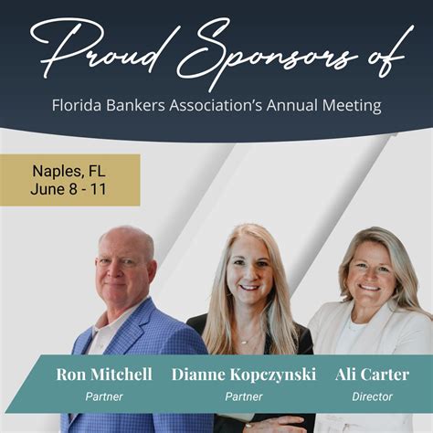 We are proud sponsors of Florida Bankers Association's Annual Meeting ...