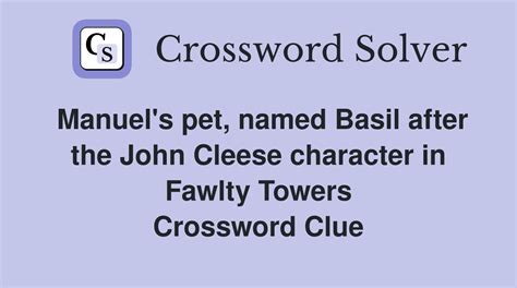 Manuel's pet, named Basil after the John Cleese character in Fawlty ...