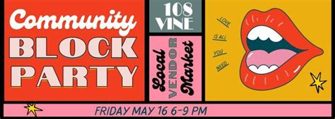 108 Vine Block Party & Vendor Market, 108 Vine, Gainesville, 16 May ...
