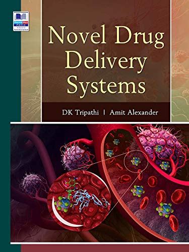 Novel Drug Delivery Systems eBook : D. K. Tripathi, Amit Alexander ...
