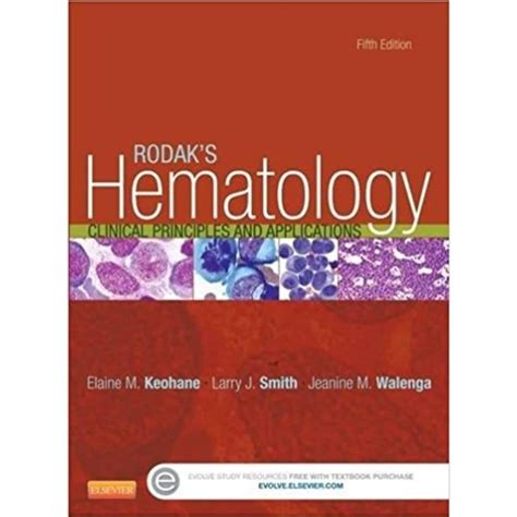 Buy Rodak's Hematology: Clinical Principles and Applications Book ...