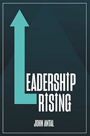 Leadership Rising eBook : Antal, John F.: Amazon.in: Kindle Store