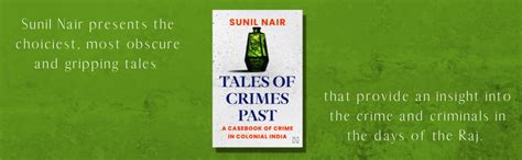 Tales of Crimes Past: A Casebook of Crime in Colonial India eBook ...