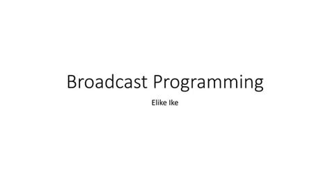 Image result for Broadcast Programming