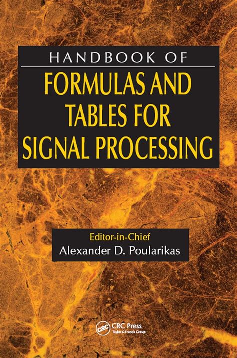 Handbook of Formulas and Tables for Signal Processing eBook ...