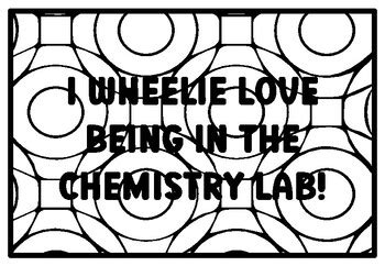 I WHEELIE LOVE BEING IN THE CHEMISTRY LAB! Car Quote Coloring Pages ...
