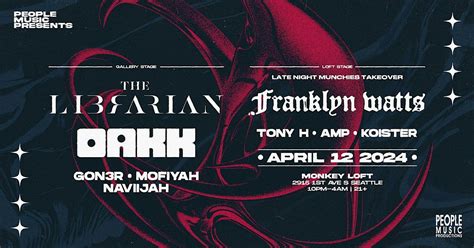 THE LIBRARIAN, OAKK, FRANKLYN WATTS, Monkey Loft, Seattle, 12 April to ...