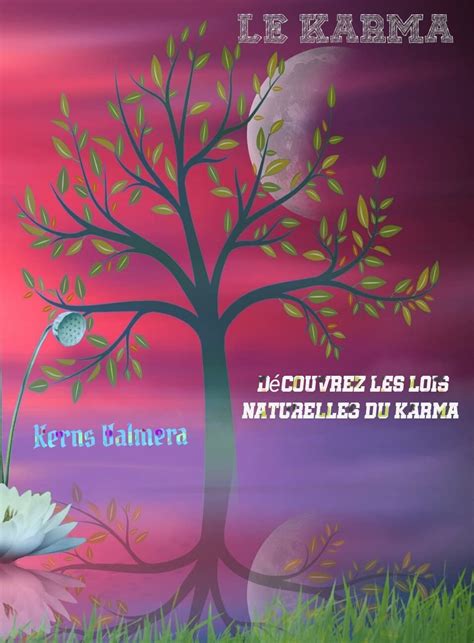 Qu'est-ce que c'est le Karma : Vous devez faire confiance à quelque ...