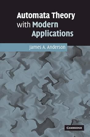 Buy Automata Theory With Modern Applications Book Online at Low Prices ...
