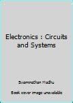 Electronics: Circuits and Systems (The Howard W. Sams Engineering ...