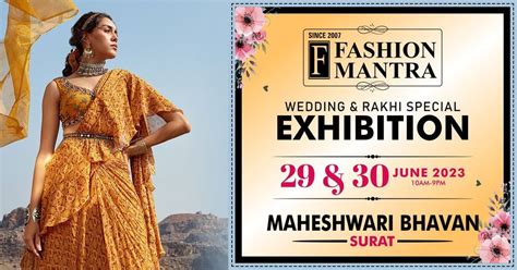 Fashion Mantra Premium Wedding and Rakhi Special Exhibition - Surat ...